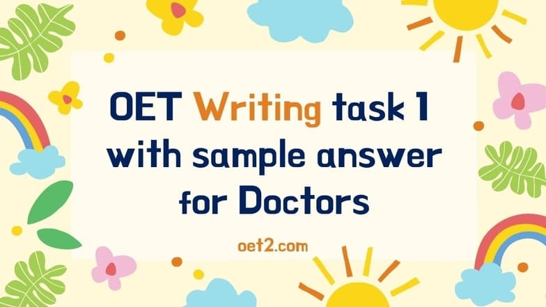 OET Writing task 1 with sample answer for Doctors