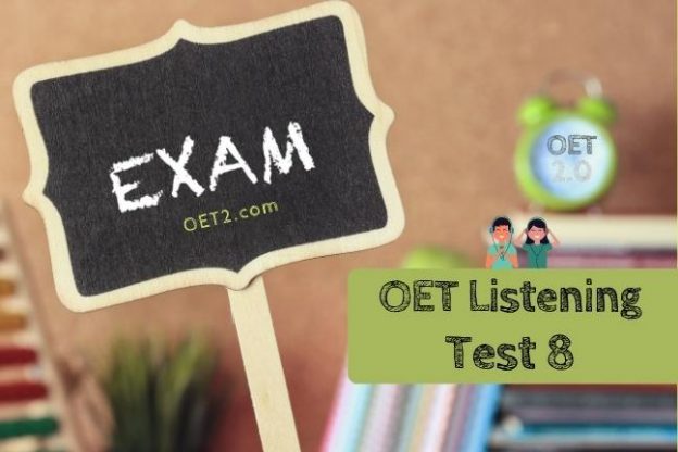 OET Listening Test 8