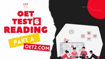 OET Reading mock test 6 Part A