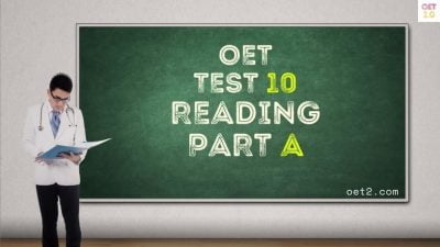 OET Reading Mock test 10 Part A