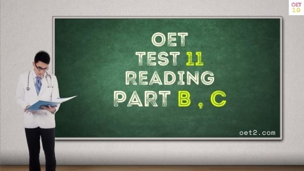 OET Reading test 11 Part B & C