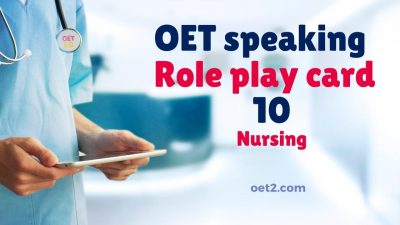 OET Speaking Role play 10 for nursing