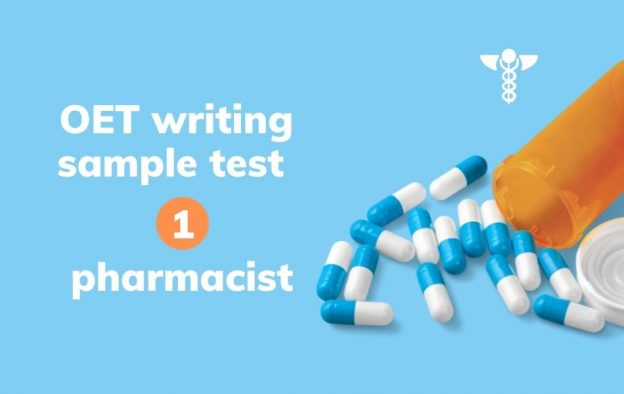 OET writing sample test 1 for pharmacist