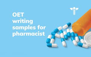 OET writing samples for pharmacist course