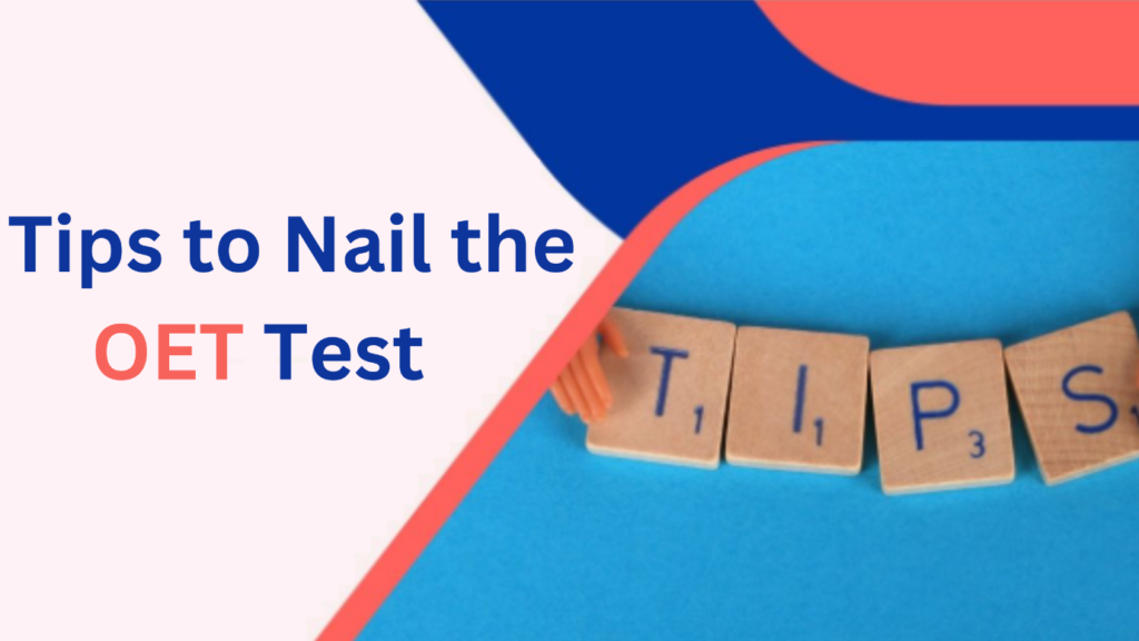 6 Tips to Nail the OET Test