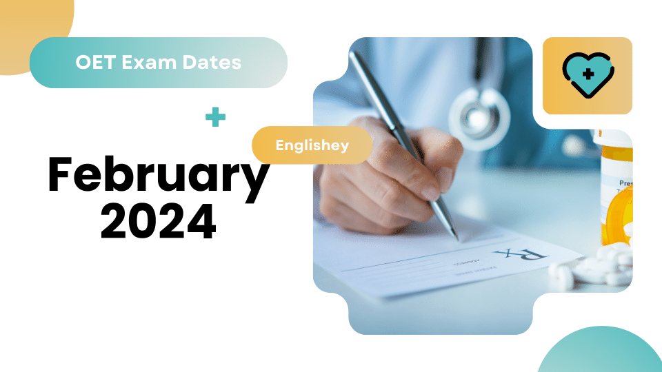 OET Exam Dates 2024 February